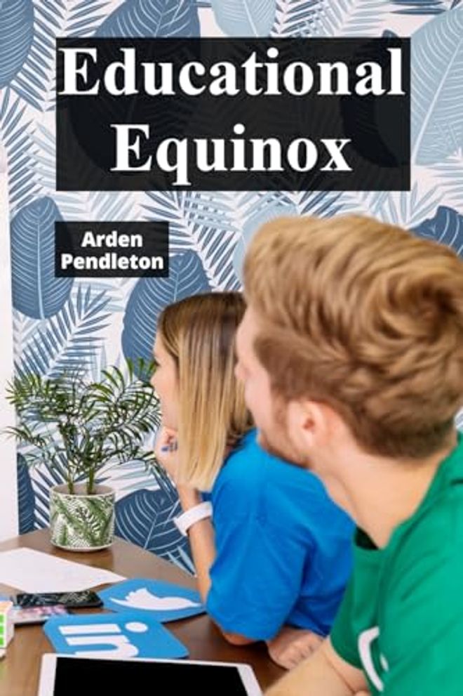 Educational Equinox